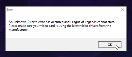 League Of Legends Directx Error 2017 What To Do If You Encounter The Issue